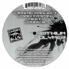Lithium polymer (original_mix) - Vanni Mc Project & Dario Trapani meet Danny B