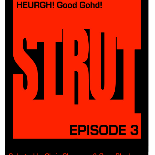 Episode 3 - HEURGH! Good gohd!