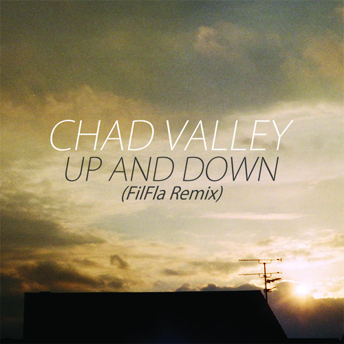 Chad Valley - Up and Down (FilFla Remix)