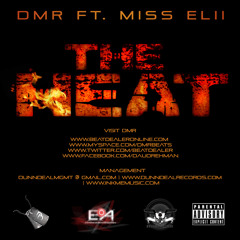 DMR - The Heat feat. Miss Elii (produced by DMR) *2010*