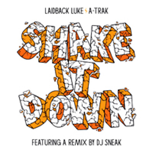 Shake It Down (with Laidback Luke)