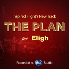 The Plan feat. Eligh from Living Legends
