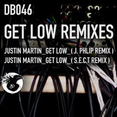Justin Martin - Get Low (SECTs In The 80s Mix)