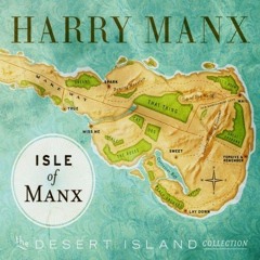 Harry Manx-I'm Sitting On Top Of The World