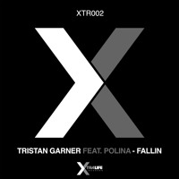 ✖ Tristan Garner Feat. Polina - Fallin (Radio Edit) ✖ XTR002