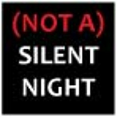 (Not A) Silent Night