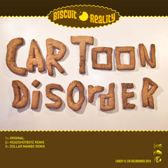 Biscuit Reality - Cartoon Disorder