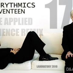 Eurythmics - Seventeen (The Applied Science Remix)