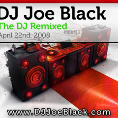 DJ Joe Black - The DJ Remixed