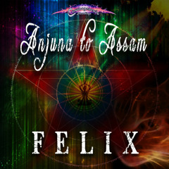 Goahati - Felix (Album - Anjuna to Assam, 2010) Cosmogenesis Recs