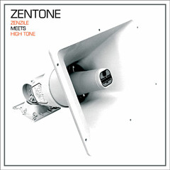 Zentone/Zenzile meets High Tone...Deeper