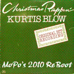 Christmas Rappin (MoPo's 2010 ReBoot)