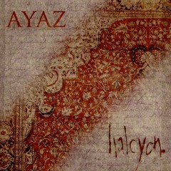 Ayaz (Vocals Soon)