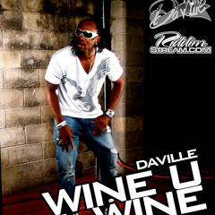 Daville-Wine U A Wine (Prod Vinyl Shotz x El Toro)