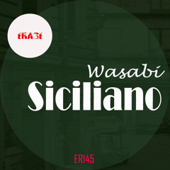 Wasabi - Siciliano (Miky J & Rickie Snice Remix) [TWO DOTS] EDIT PREVIEW (Beatport Exclusive)