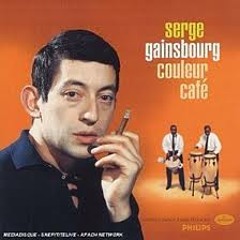 Serge Gainsbourg - Couleur Café (Wilow Edit)