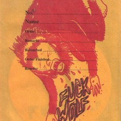 Fuck Wolf "Things That We Do"