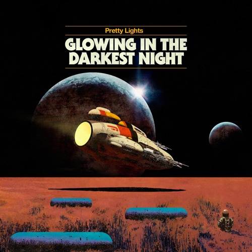 Looking For Love (But Not So Sure) by: Pretty Lights
