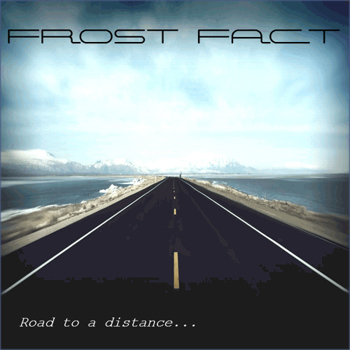 FROST FACT - Road to a distance (original)