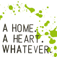 A Home. A Heart. Whatever - Crystaleyed