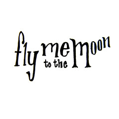 Fly Me to the Moon