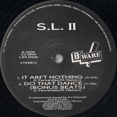 SL2 - It Ain't Nothing