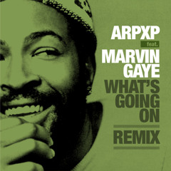 ARP XP vs Marvin Gaye - What's Going On [FREE]