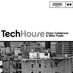 victor_calderone_&_mike_frade: tech_house-sample_pack_audio_demo_01