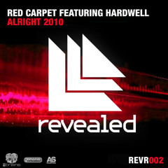 Hardwell ft. Red Carpet - Alright 2010 (Original Mix)