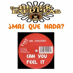 [Mashup] 'Mas Que Nada' VS 'Can You Feel It'