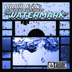 Krate Krusaders + Liquid K-ZN - Mind Strength