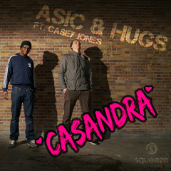 Asic and Hugs ft. Casey Jones - Casandra (Original Mix)