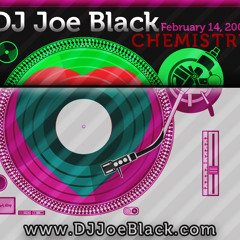 DJ Joe Black - Chemistry