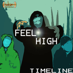 Feel High - TimeLine