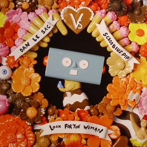 "Look For The Woman" (DJ Yoda remix) - dan le sac vs scroobious pip