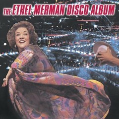 They Say It's Wonderful / Ethel Merman