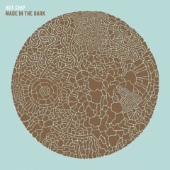 Hot Chip - Touch Too Much (Fake Blood Remix)