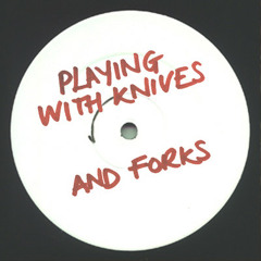 Playing with knives and forks - instrumental  (Vin De Vitto Remix)
