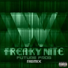 Warmie - Freaky Nite (Future Frog Remix)