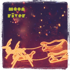 moon river