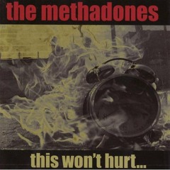 Methadones - Where Did You Hide the Sun