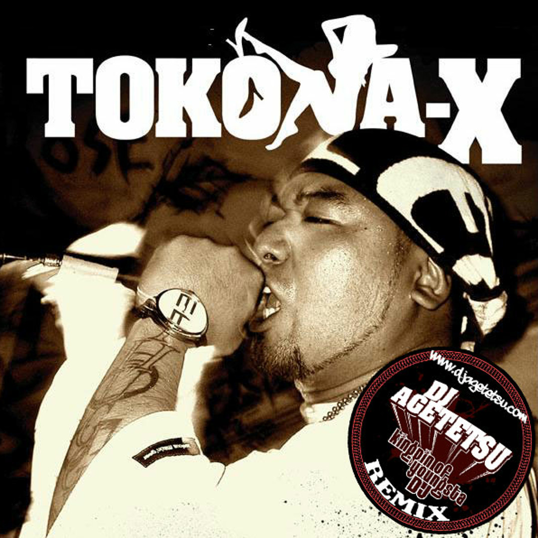 Listen to Tokona-X / 知らざあ言って聞かせやSHOW [DJ AGETETSU 