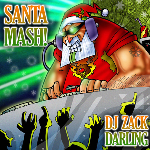 SantaMash DJ Zack Darling