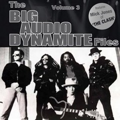 BIG AUDIO DYNAMITE - In Full Effect