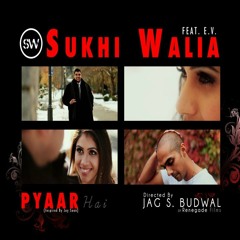Sukhi Ft. DJ A-SLAM (E.V.) - Pyaar Hai