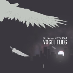 Silla - Vogel Flieg (Remix) - Feat. Mapache & Kitty Kat
