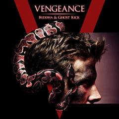 BUDDHA - Vengeance (ft. Ghostkick)
