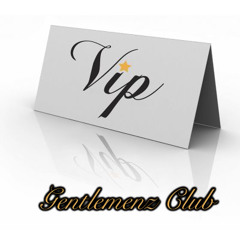 Gentlemenz Club - V*I*P