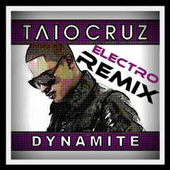 Taio Cruz Dynamite (Electro/House Remix) - The Bug Hunter