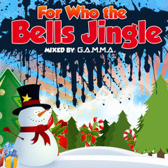 For Who the Bells Jingle